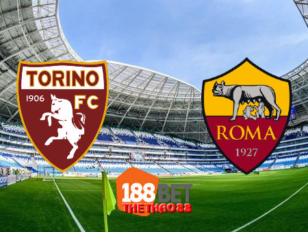 Soi kèo nhà cái Torino vs AS Roma – 02h45 – 30/07/2020