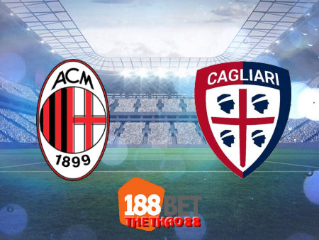 Soi kèo nhà cái AC Milan vs Cagliari – 01h45 – 02/08/2020