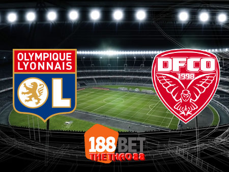 Soi kèo nhà cái Olympique Lyon vs Dijon – 02h00 – 29/08/2020