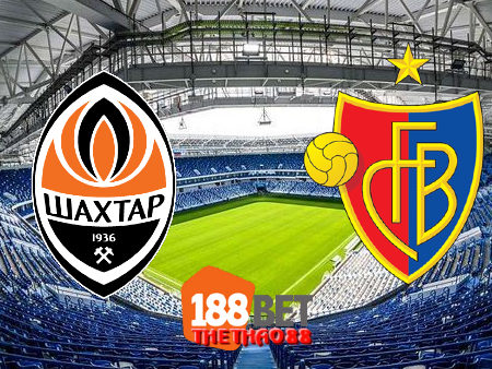 Soi kèo nhà cái Shakhtar Donetsk vs Basel – 02h00 – 12/08/2020