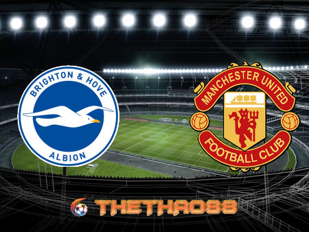 Soi kèo nhà cái Brighton vs Manchester Utd – 18h30 – 26/09/2020