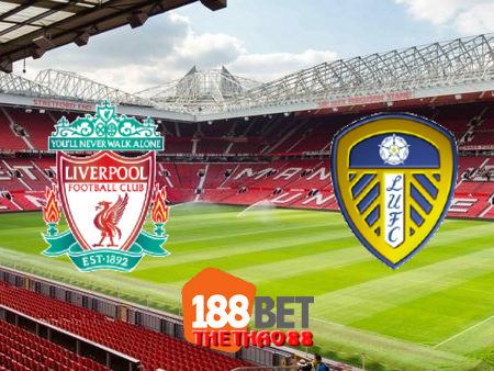 Soi kèo nhà cái Liverpool vs Leeds Utd – 23h30 – 12/09/2020