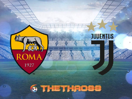 Soi kèo nhà cái AS Roma vs Juventus – 01h45 – 28/09/2020