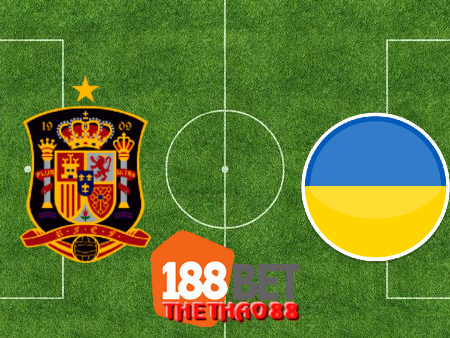 Soi kèo nhà cái Tây Ban Nha vs Ukraina – 01h45 – 07/09/2020