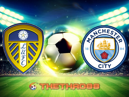 Soi kèo nhà cái Leeds Utd vs Manchester City – 23h30 – 03/10/2020