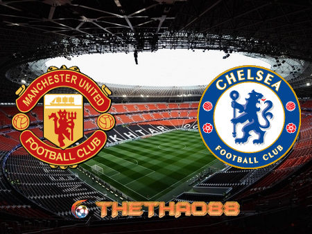 Soi kèo nhà cái Manchester Utd vs Chelsea – 23h30 – 24/10/2020