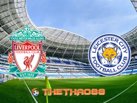 Soi kèo nhà cái Liverpool vs Leicester City – 02h15 – 23/11/2020