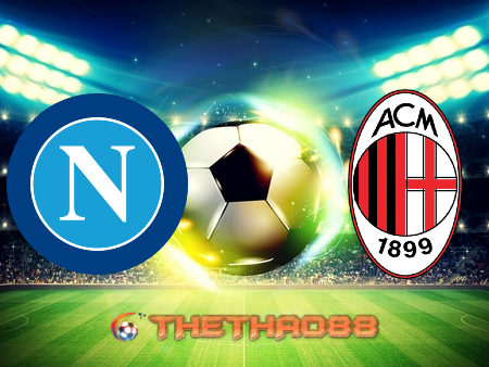 Soi kèo nhà cái Napoli vs AC Milan – 02h45 – 23/11/2020