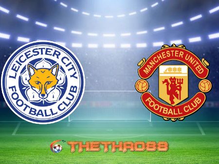 Soi kèo nhà cái Leicester City vs Manchester Utd – 19h30 – 26/12/2020