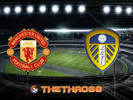 Soi kèo nhà cái Manchester Utd vs Leeds Utd – 23h30 – 20/12/2020