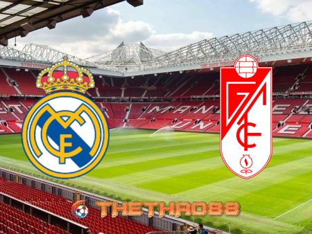 Soi kèo nhà cái Real Madrid vs Granada CF – 01h45 – 24/12/2020