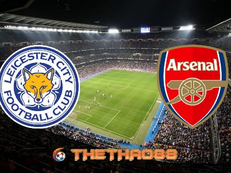Soi kèo nhà cái Leicester City vs Arsenal – 19h00 – 28/02/2021