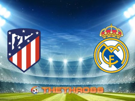 Soi kèo nhà cái Atl. Madrid vs Real Madrid – 22h15 – 07/03/2021