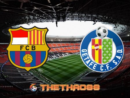 Soi kèo nhà cái Barcelona vs Getafe – 03h00 – 23/04/2021