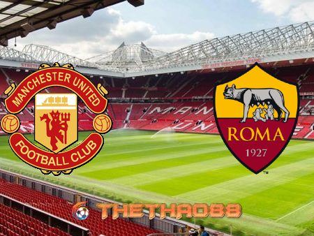 Soi kèo nhà cái Manchester Utd vs AS Roma – 02h00 – 30/04/2021