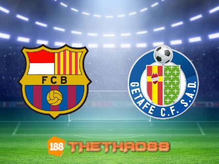 Soi kèo nhà cái Barcelona vs Getafe – 22h00 – 29/08/2021