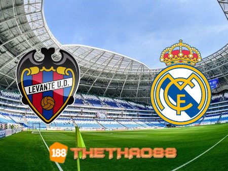 Soi kèo nhà cái Levante vs Real Madrid – 03h00 – 23/08/2021