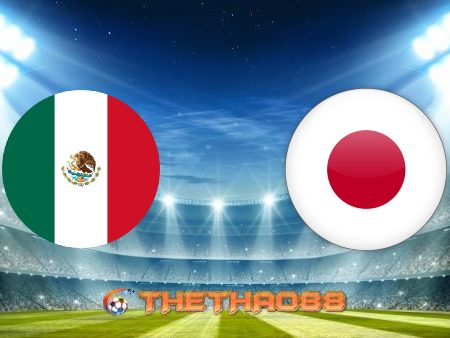 Soi kèo U23 Mexico vs U23 Nhật Bản – 18h00 – 06/08/2021