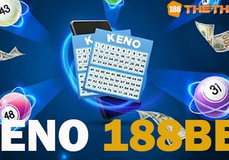 Hướng dẫn cách chơi Keno tại nhà cái 188bet chi tiết