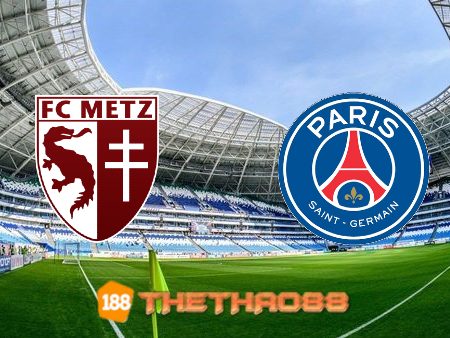 Soi kèo Metz vs Paris SG – 02h00 – 23/09/2021