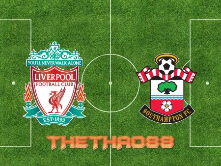 Soi kèo Liverpool vs Southampton – 22h00 – 27/11/2021