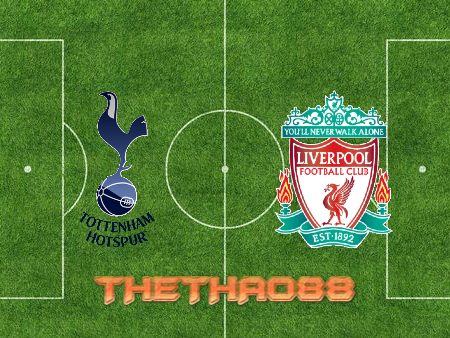 Soi kèo Tottenham Hotspur vs Liverpool – 23h30 – 19/12/2021