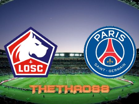 Soi kèo Lille OSC vs Paris SG – 02h45 – 07/02/2022