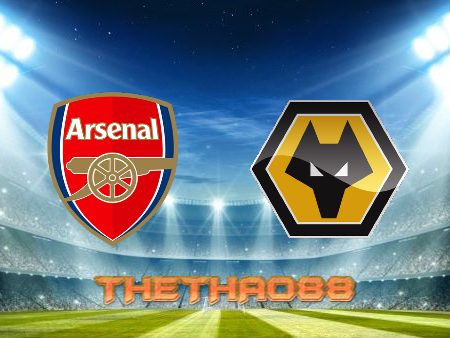 Soi kèo Arsenal vs Wolves – 02h45 – 25/02/2022