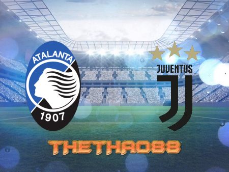 Soi kèo Atalanta vs Juventus – 02h45 – 14/02/2022