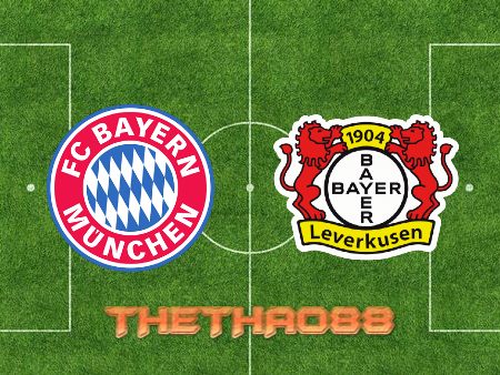 Soi kèo Bayern Munich vs Bayer Leverkusen – 21h30 – 05/03/2022