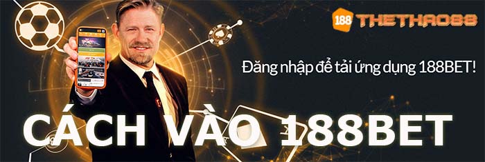 5 cách vào 188bet khi bi chặn