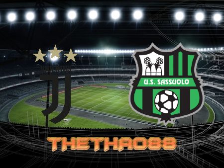 Soi kèo Juventus vs Sassuolo – 01h45 – 16/08/2022