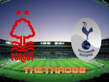 Soi kèo Nottingham vs Tottenham – 22h30 – 28/08/2022