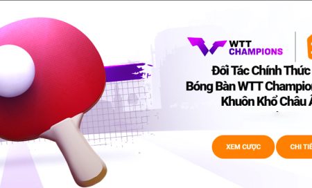 Thông báo nhà cái hợp tác cùng WTT Champions