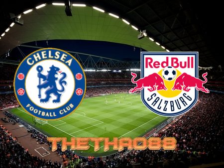 Soi kèo Chelsea vs Salzburg – 02h00 – 15/09/2022