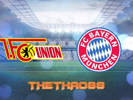 Soi kèo Union Berlin vs Bayern Munich – 20h30 – 03/09/2022