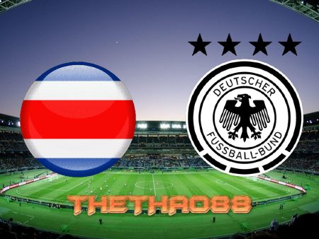 Soi kèo Costa Rica vs Đức – 02h00 – 02/12/2022