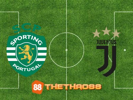 Soi kèo Sporting CP vs Juventus – 02h00 – 21/04/2023