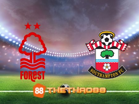 Soi kèo Nottingham vs Southampton – 02h00 – 09/05/2023