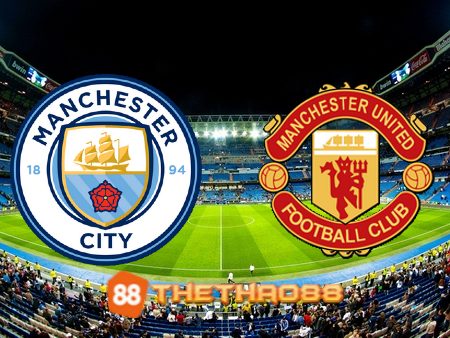 Soi kèo Manchester City vs Manchester Utd – 21h00 – 03/06/2023