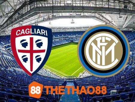 Soi kèo Cagliari vs Inter Milan – 01h45 – 29/08/2023