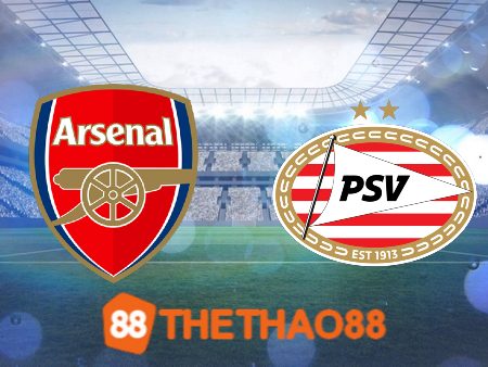 Soi kèo Arsenal vs PSV – 02h00 – 21/09/2023