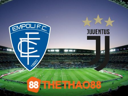 Soi kèo Empoli vs Juventus – 01h45 – 04/09/2023