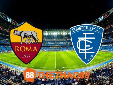 Soi kèo AS Roma vs Empoli – 01h45 – 18/09/2023