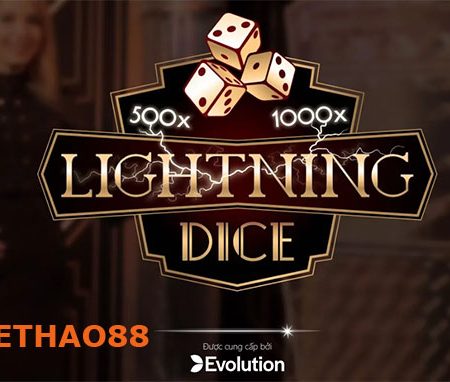 Game Lighting Dice – Trò chơi xúc xắc nhanh hấp dẫn nhất hiện nay