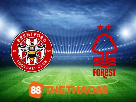 Soi kèo Brentford vs Nottingham – 00h30 – 21/01/2024