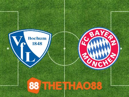 Soi kèo Bochum vs Bayern Munich – 23h30 – 18/02/2024