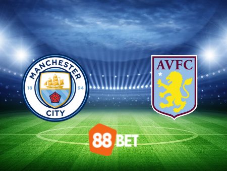 Soi kèo Manchester City vs Aston Villa – 02h15 – 04/04/2024
