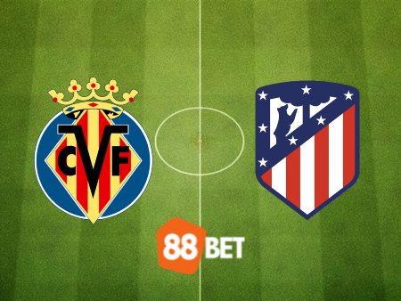 Soi kèo Villarreal vs Atl. Madrid – 02h00 – 02/04/2024