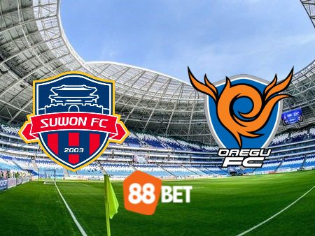 Soi kèo Suwon FC vs Daegu – 17h30 – 29/05/2024